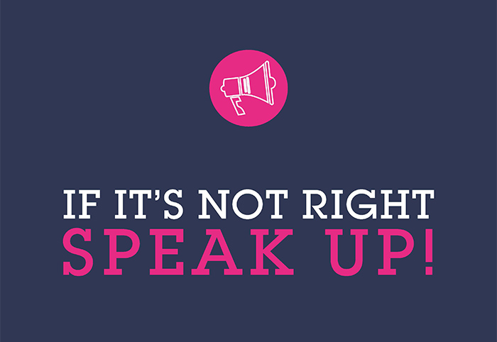 Logo & Slogan of Speak Up: If it's not right, Speak up!